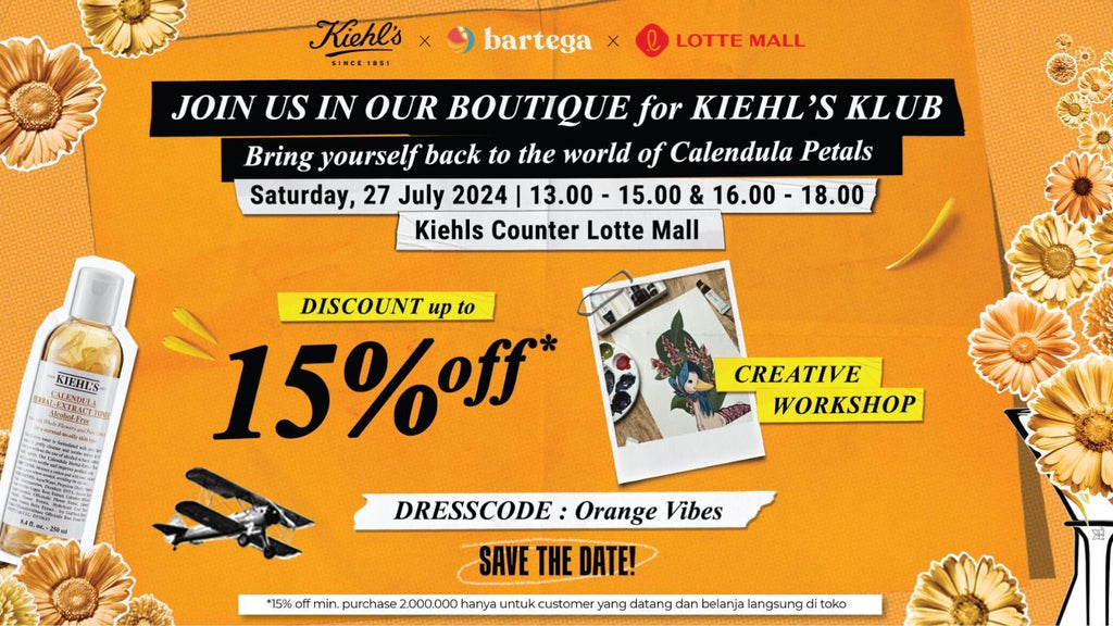 KIEHL'S WORKSHOP EVENT (Saturday 27 July 2024 - 1.00 PM & 4.00 PM)